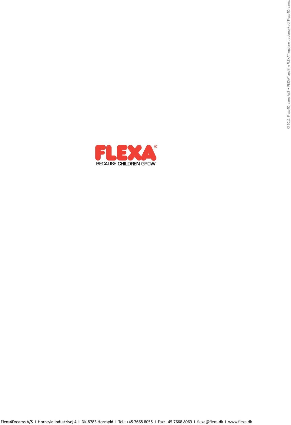 8 I FLEXA PRIJSLIJST 2011 Flexa4Dreams A/S I Hornsyld