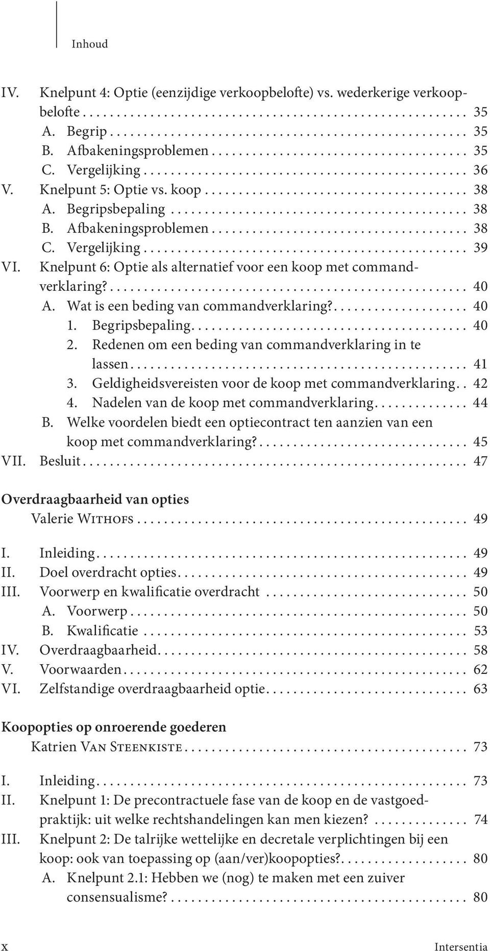 Begripsbepaling............................................ 38 B. Afbakeningsproblemen...................................... 38 C. Vergelijking................................................ 39 VI.