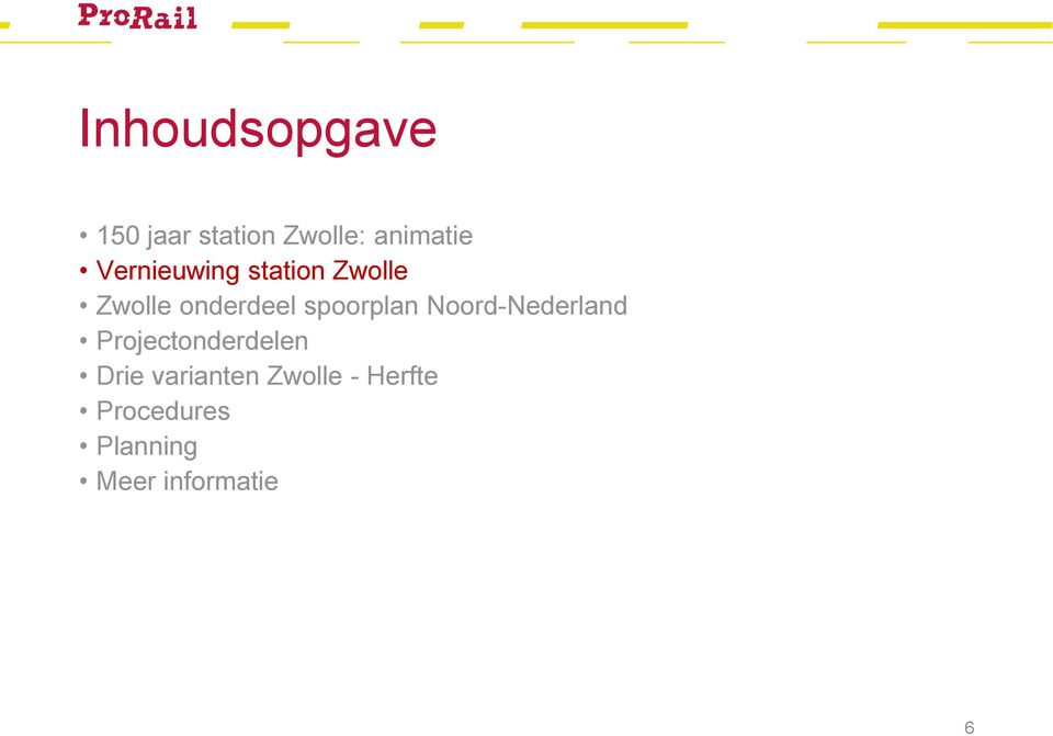 spoorplan Noord-Nederland Projectonderdelen Drie