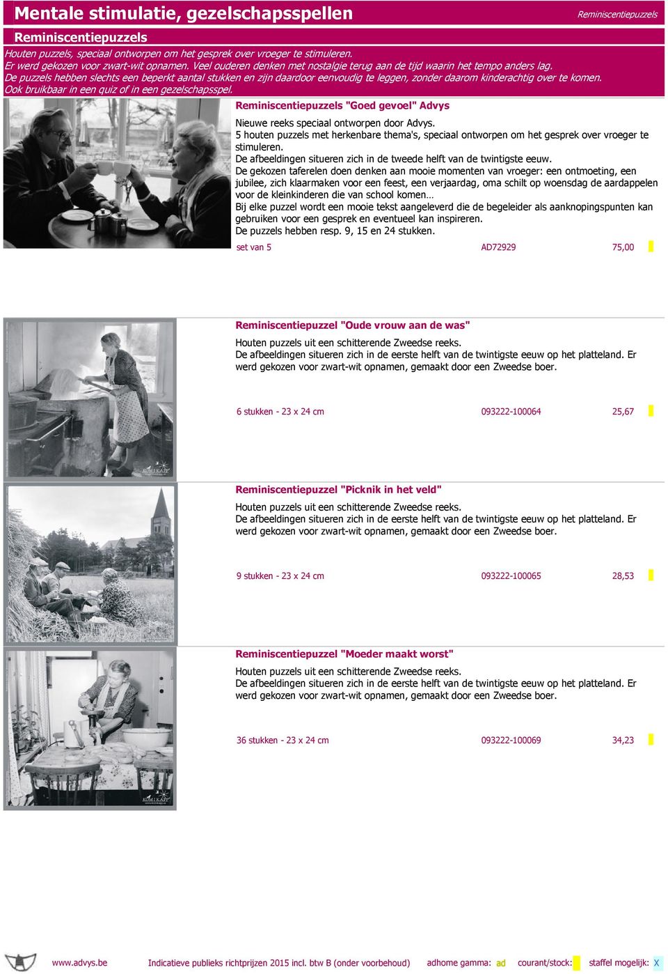 De puzzels hebben slechts een beperkt aantal stukken en zijn daardoor eenvoudig te leggen, zonder daarom kinderachtig over te komen. Ook bruikbaar in een quiz of in een gezelschapsspel.