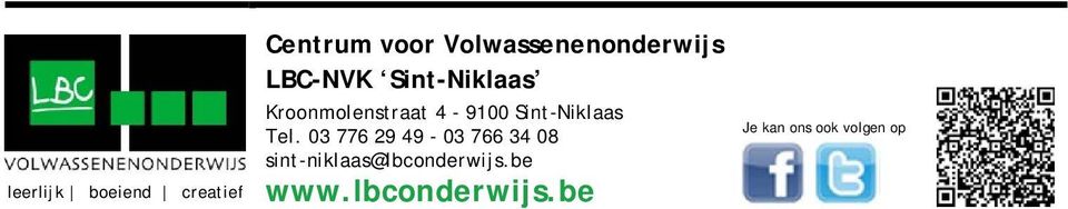 03 776 29 49-03 766 34 08 sint-niklaas@lbconderwijs.be www.