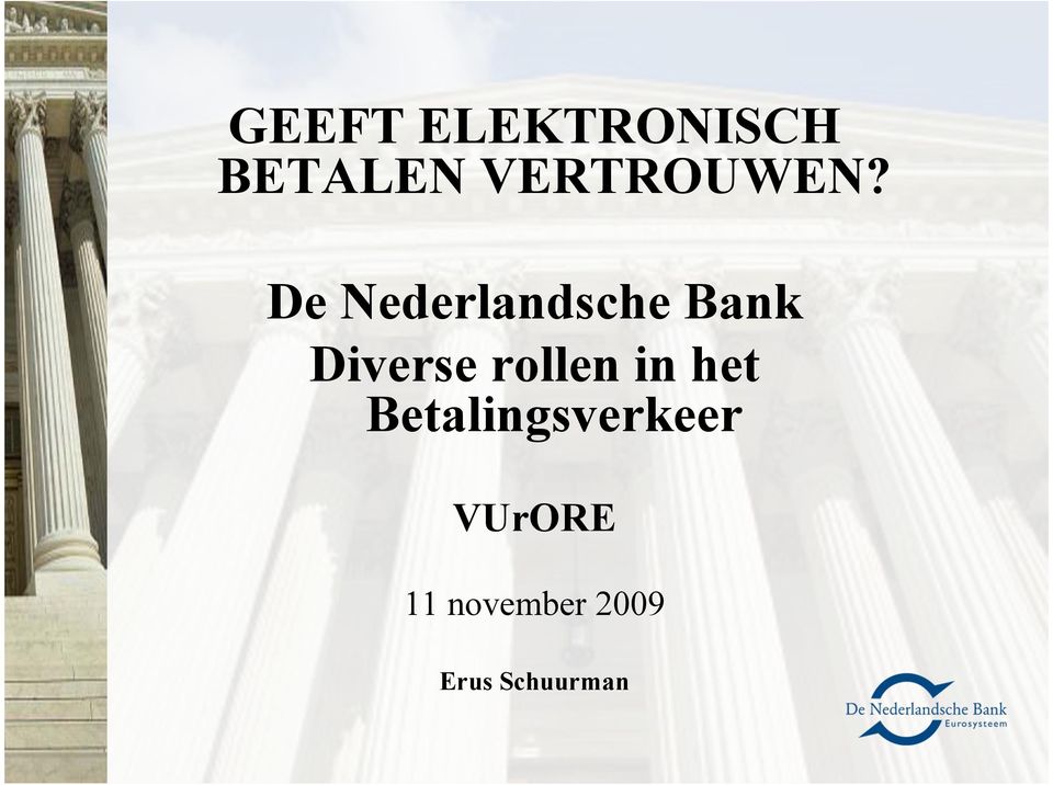 De Nederlandsche Bank Diverse