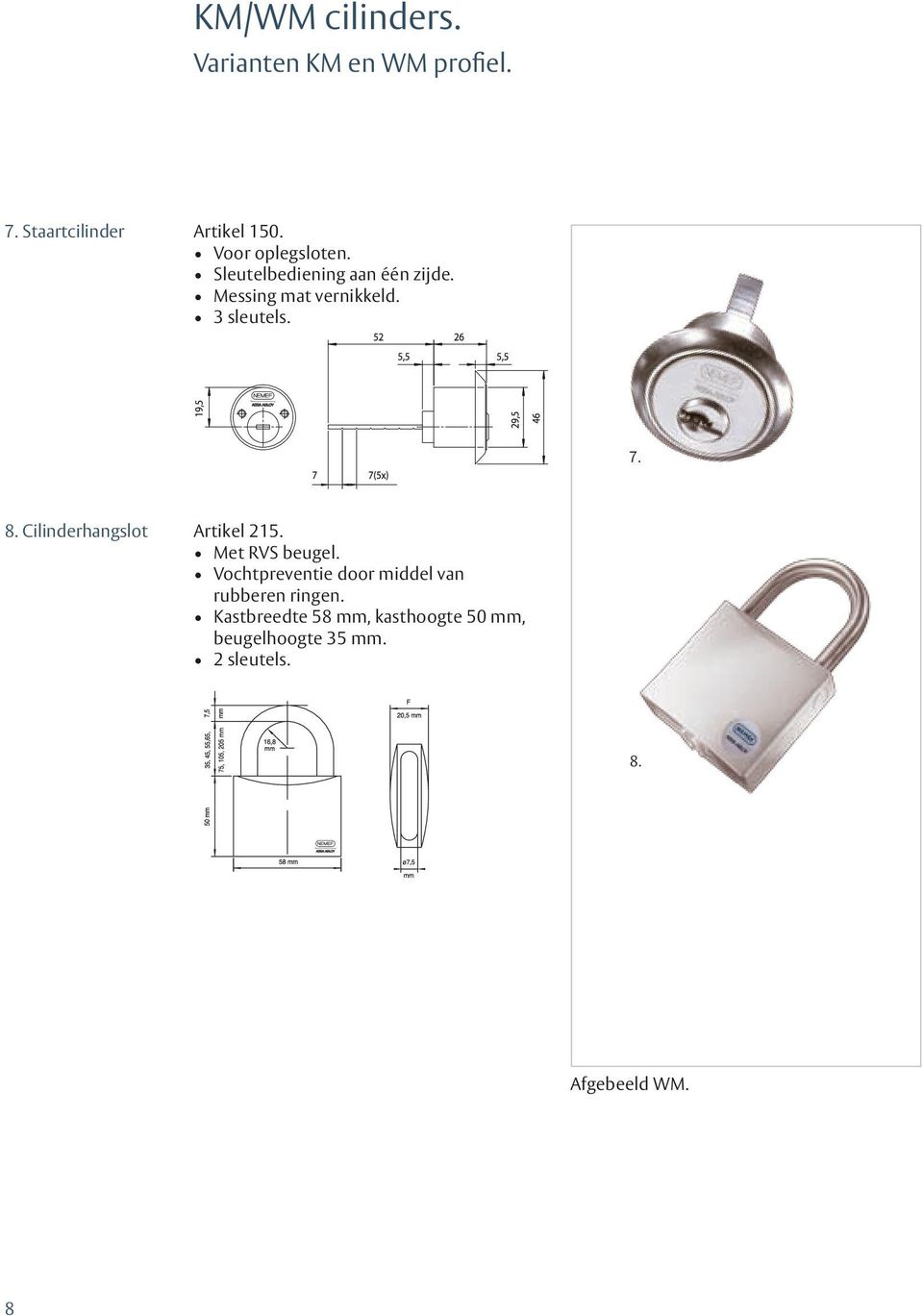 Cilinderhangslot Artikel 215. Met RVS beugel.