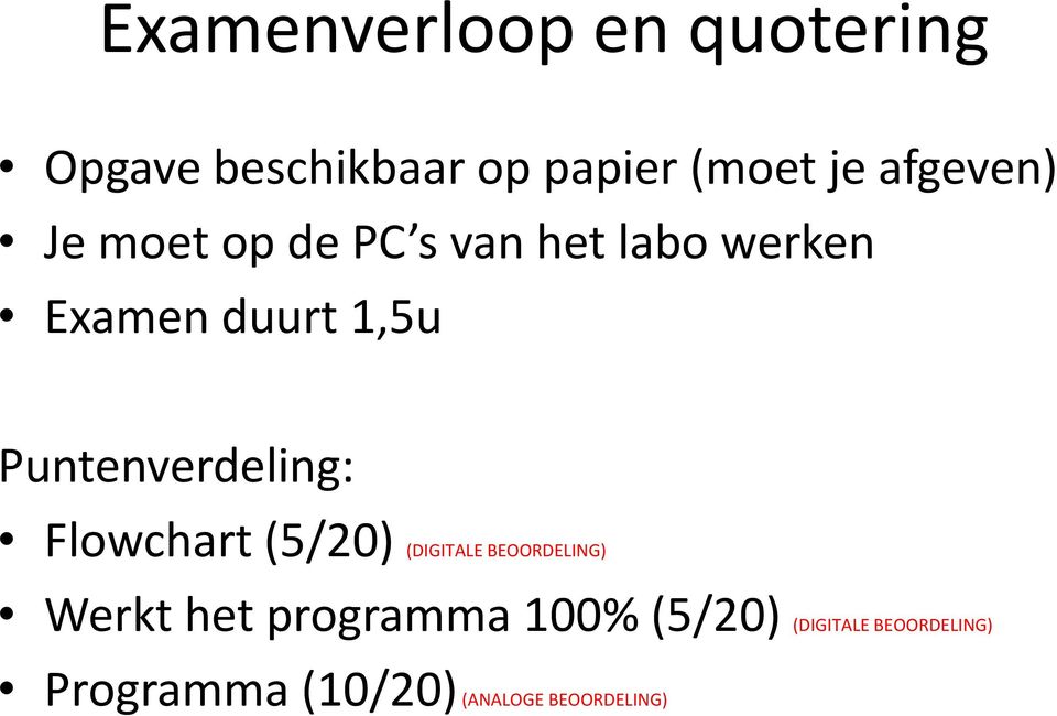 Puntenverdeling: Flowchart (5/20) (DIGITALE BEOORDELING) Werkt het