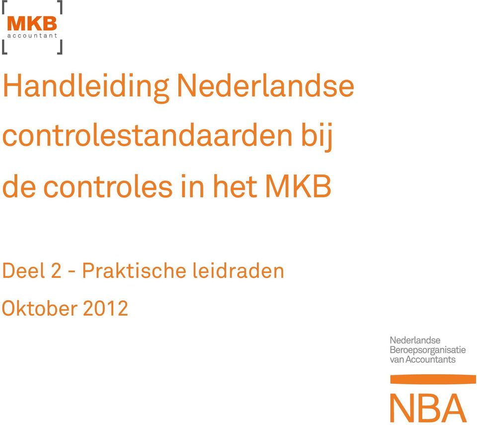 het MKB Deel 2 - Praktische leidraden