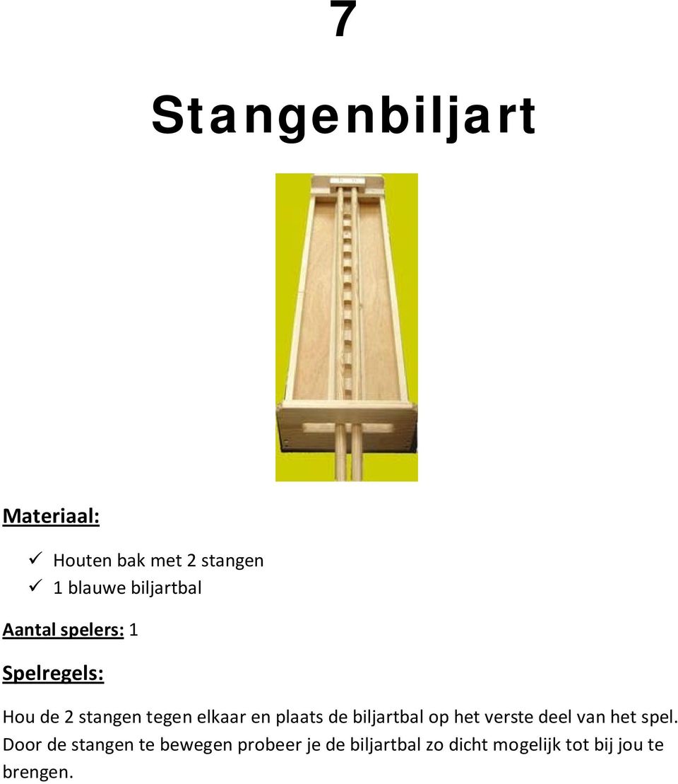 biljartbal op het verste deel van het spel.