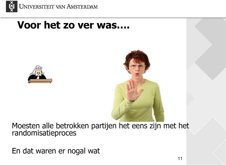 partijen het eens zijn met het