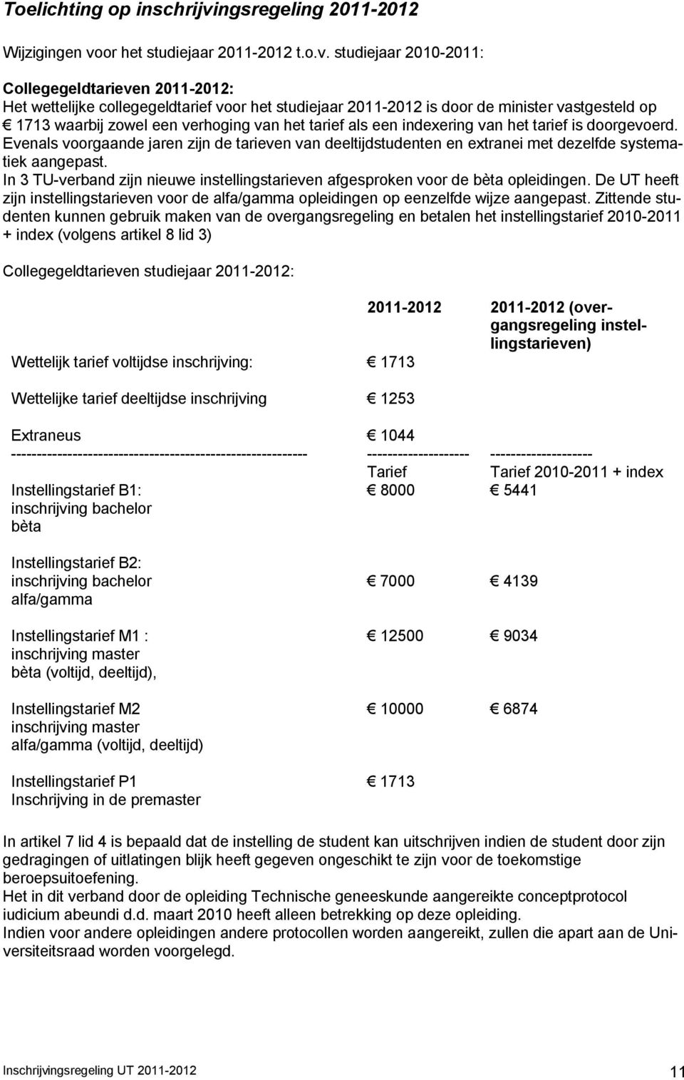 or het studiejaar 2011-2012 t.o.v.