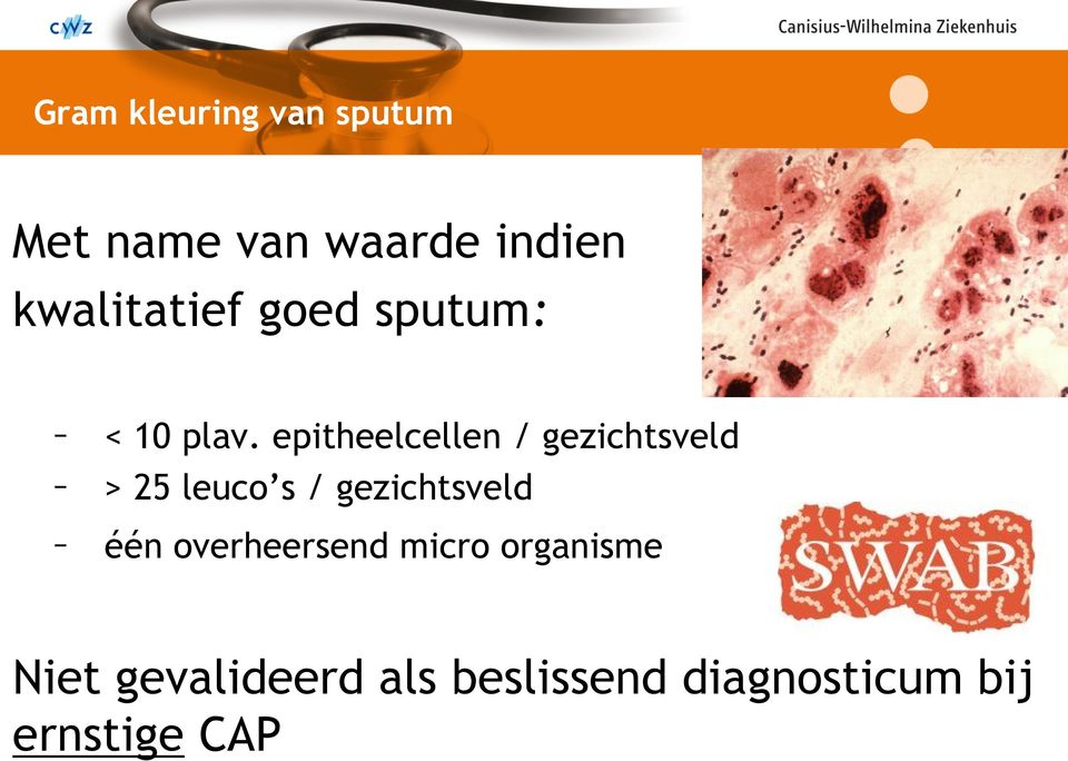 epitheelcellen / gezichtsveld > 25 leuco s / gezichtsveld