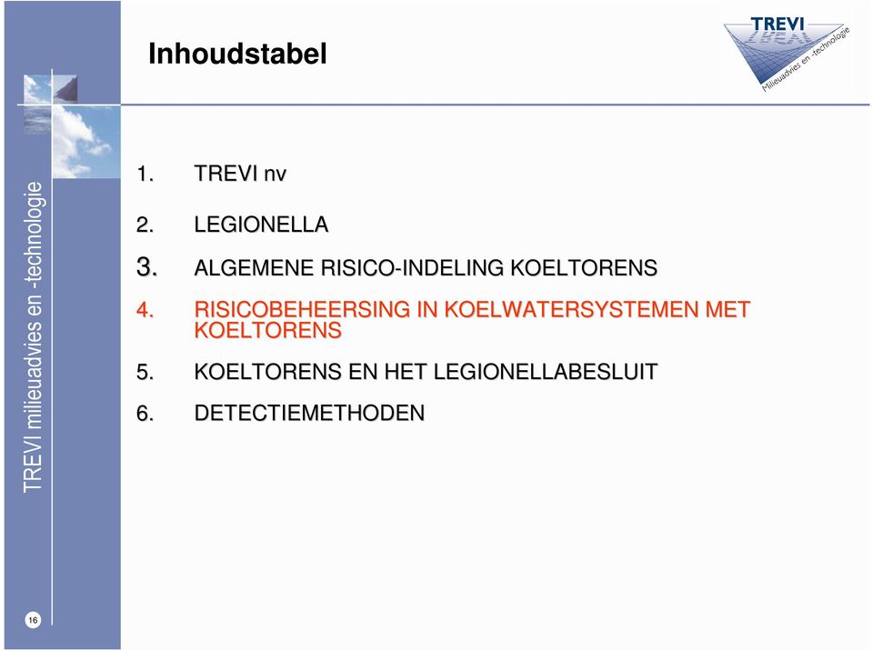 RISICOBEHEERSING IN KOELWATERSYSTEMEN MET