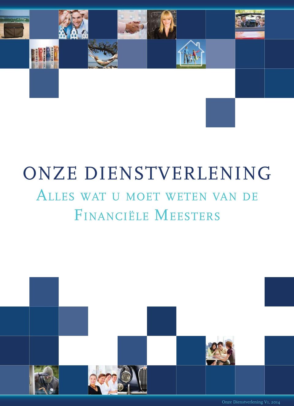 Meesters Onze Dienstverlening V1,