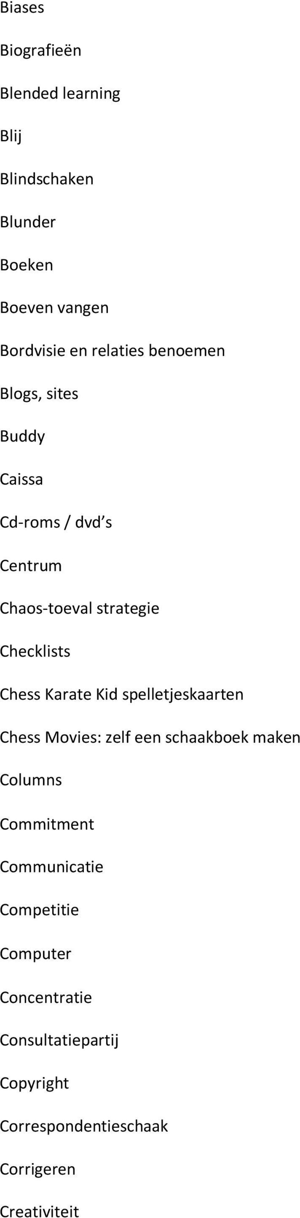 Chess Karate Kid spelletjeskaarten Chess Movies: zelf een schaakboek maken Columns Commitment