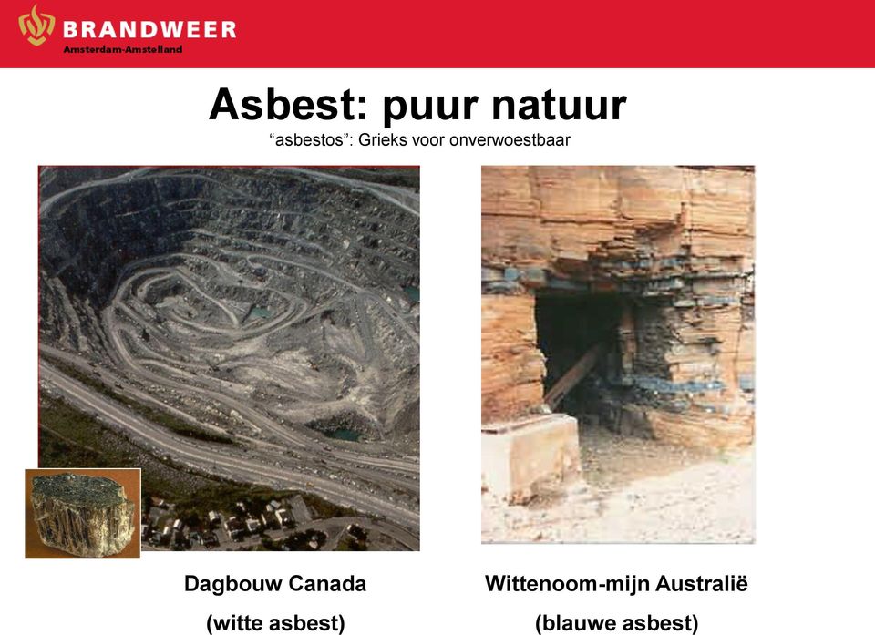 Dagbouw Canada (witte asbest)