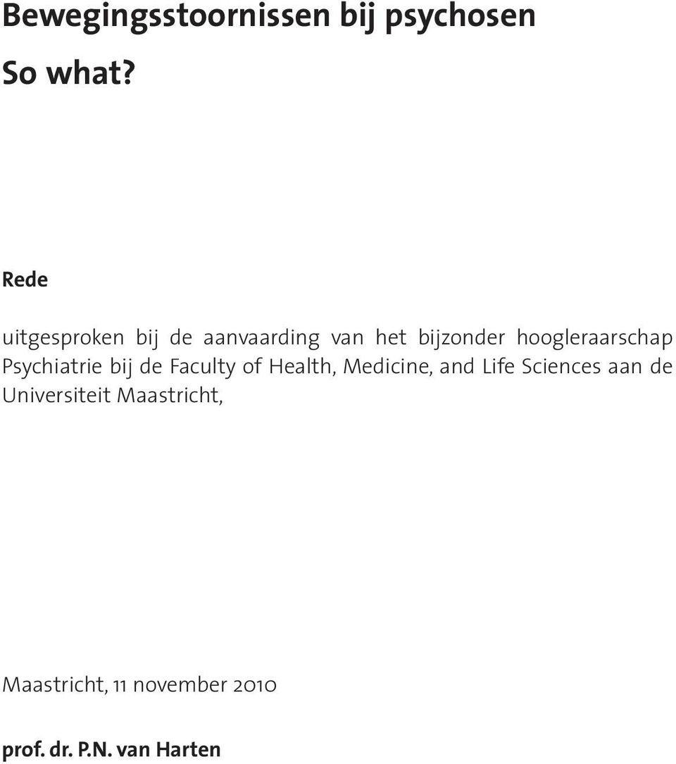 Faculty of Health, Medicine, and Life Sciences aan de