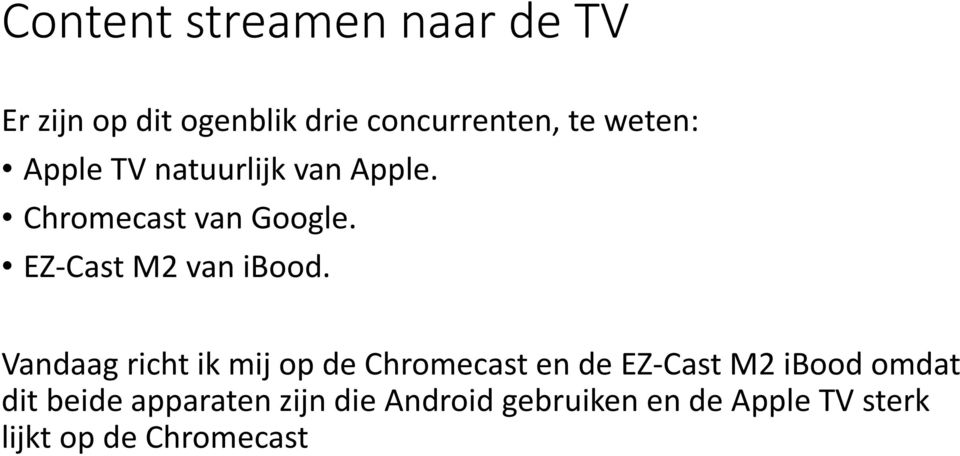 EZ Cast M2 van ibood.