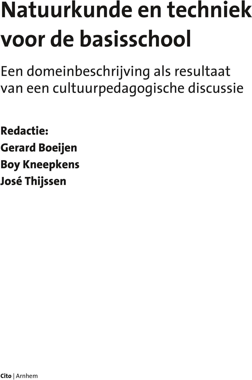 cultuurpedagogische discussie Redactie: