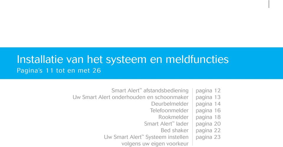 Telefoonmelder Rookmelder Smart Alert lader Bed shaker Uw Smart Alert Systeem instellen