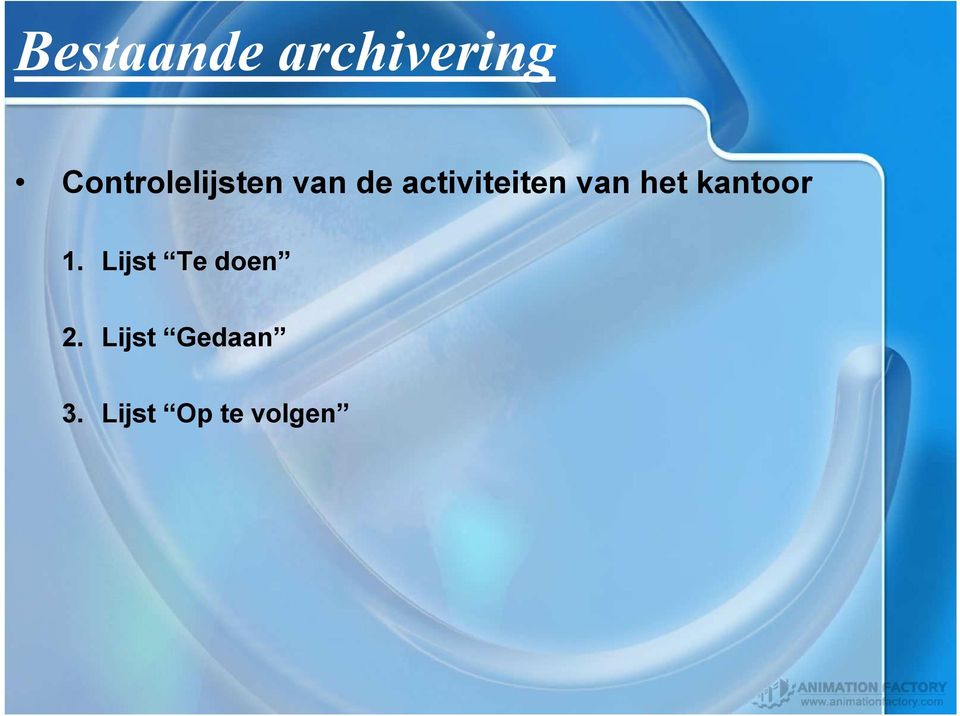 activiteiten van het kantoor 1.