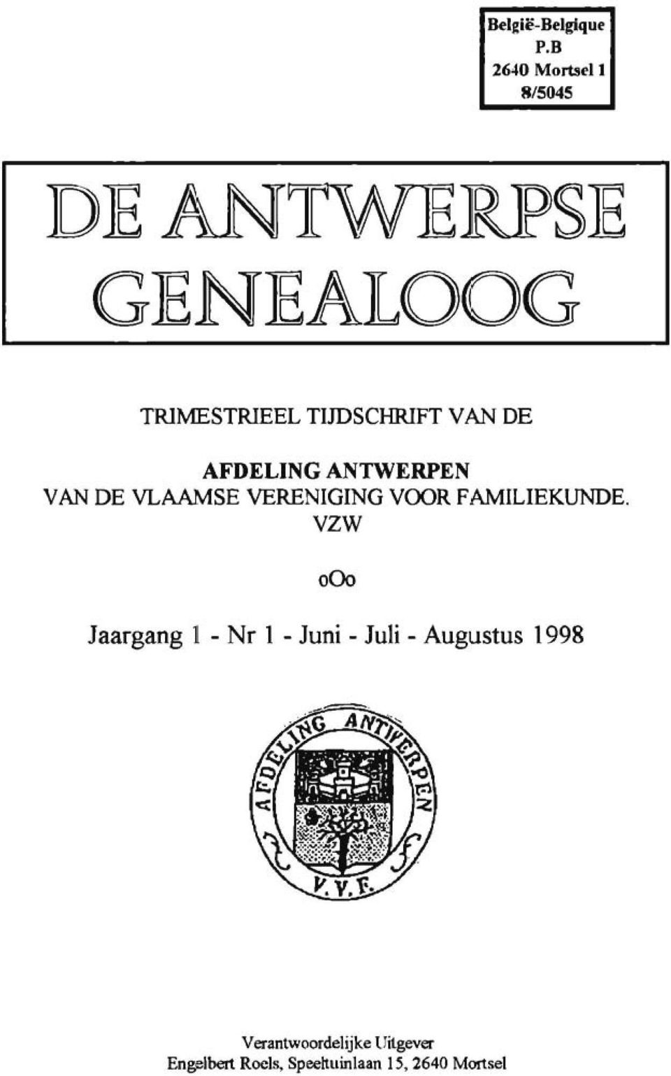 YZW ooo Jaargang 1 - Nr I - Juni - Juli - Augustus 1998