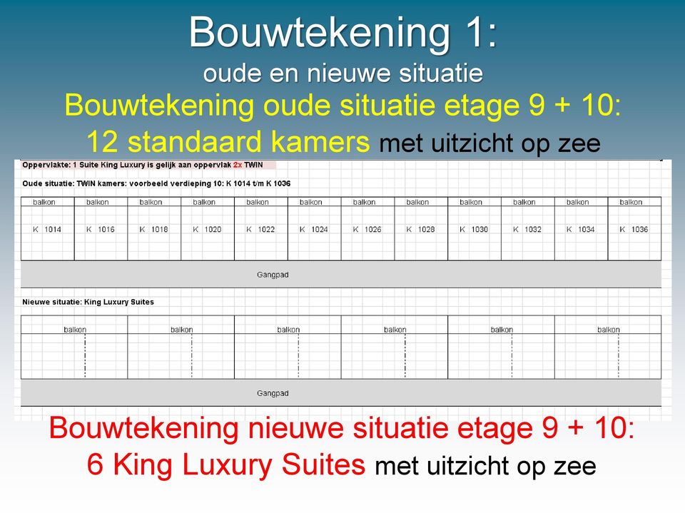 standaard kamers met uitzicht op zee Bouwtekening