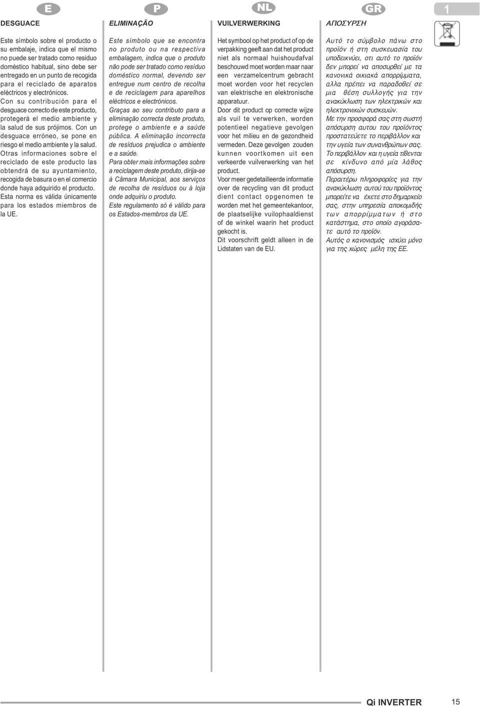 Con un desguace erróneo, se pone en riesgo el medio ambiente y la salud.