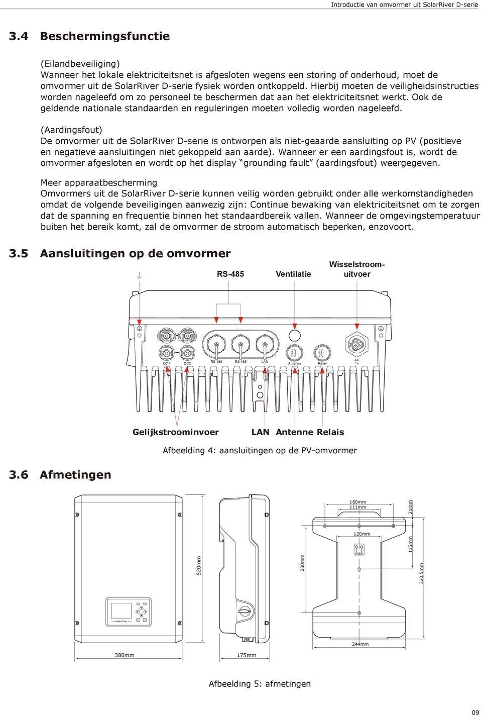 Hierbij moeten de veiligheidsinstructies worden nageleefd om zo personeel te beschermen dat aan het elektriciteitsnet werkt.