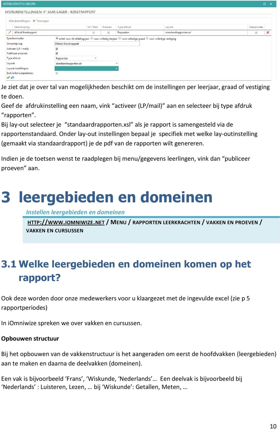 xsl als je rapport is samengesteld via de rapportenstandaard.