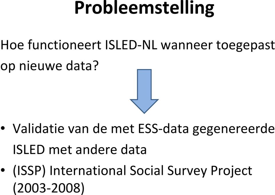 Validatie van de met ESS-data gegenereerde ISLED