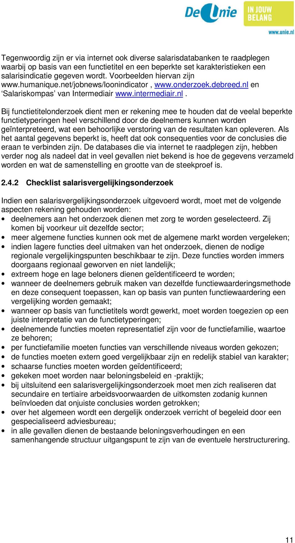 en Salariskompas van Intermediair www.intermediair.nl.