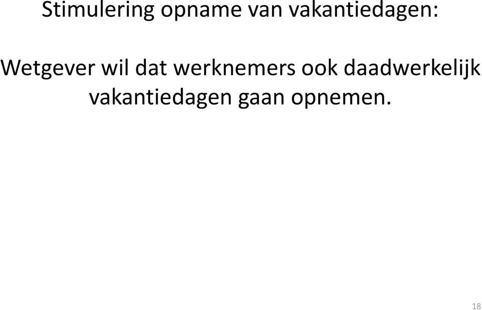 dat werknemers ook