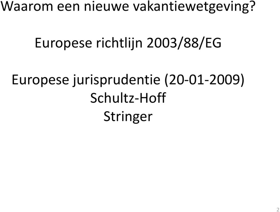 Europese richtlijn 2003/88/EG