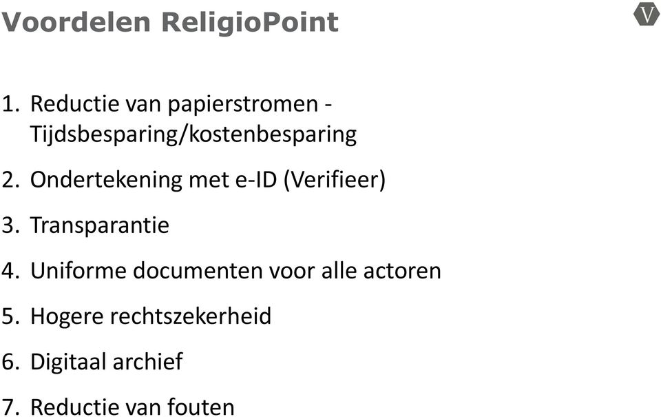 Ondertekening met e-id (Verifieer) 3. Transparantie 4.