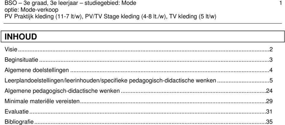 ..4 Leerplandoelstellingen/leerinhouden/specifieke pedagogisch-didactische