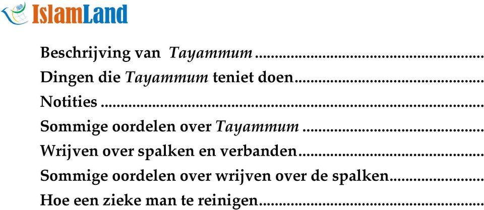 .. Sommige oordelen over Tayammum.