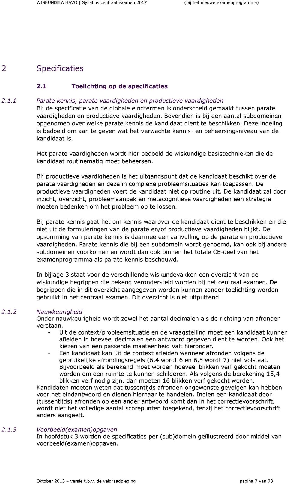 Toelichting op de specificaties 2.1.