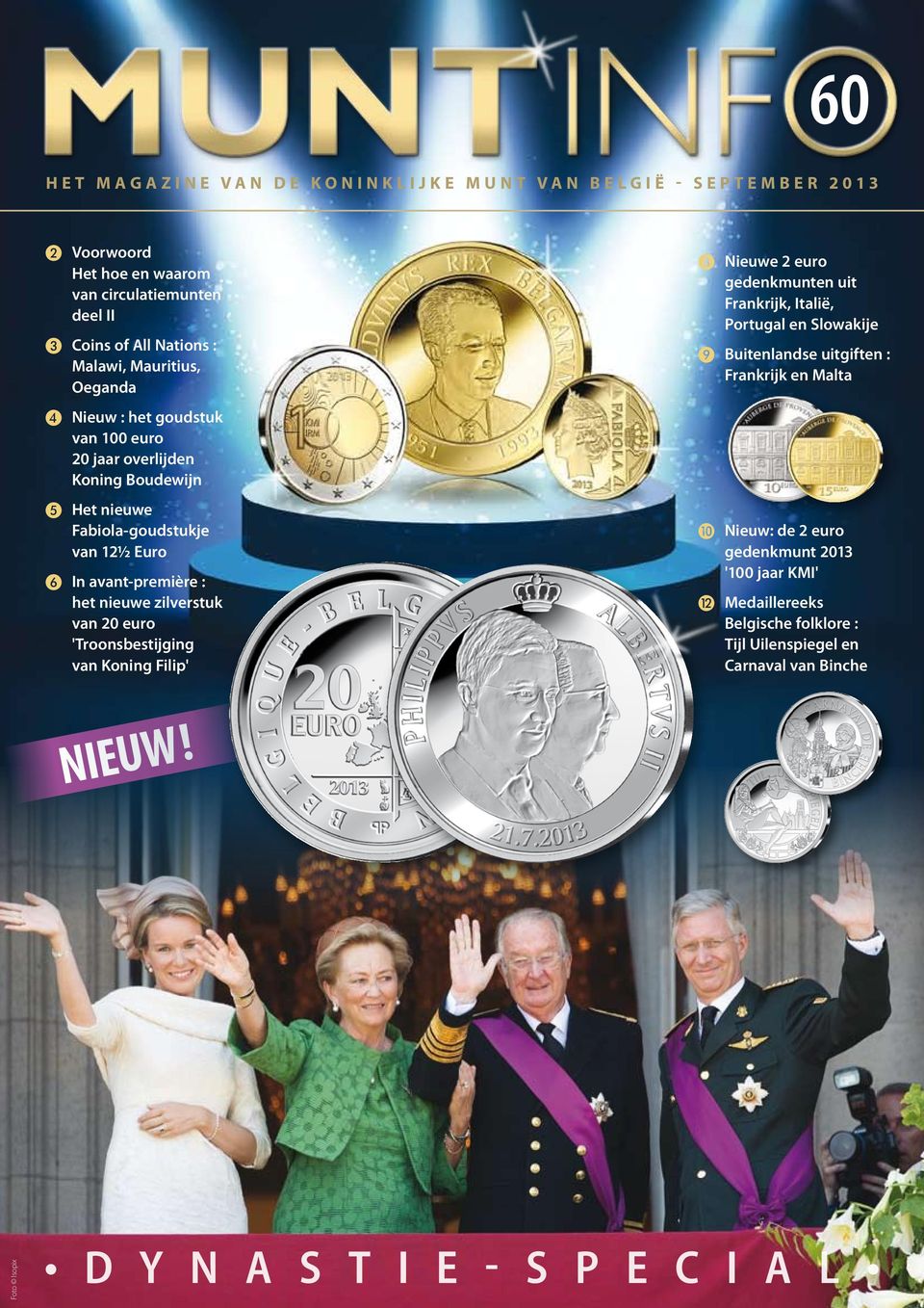 zilverstuk van 20 euro 'Troonsbestijging van Koning Filip' ❽ Nieuwe 2 euro gedenkmunten uit Frankrijk, Italië, Portugal en Slowakije ❾ Buitenlandse uitgiften :