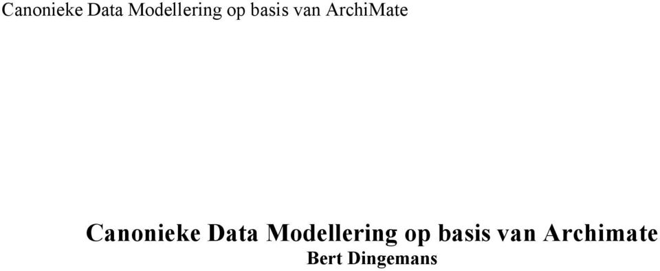 basis van Archimate Bert