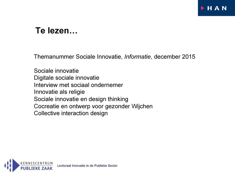 ondernemer Innovatie als religie Sociale innovatie en design