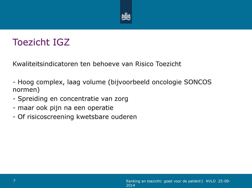 concentratie van zorg - maar ook pijn na een operatie - Of risicoscreening