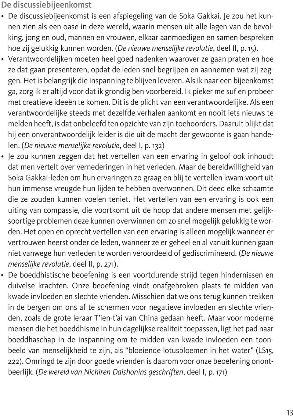 (De nieuwe menselijke revolutie, deel II, p. 15).