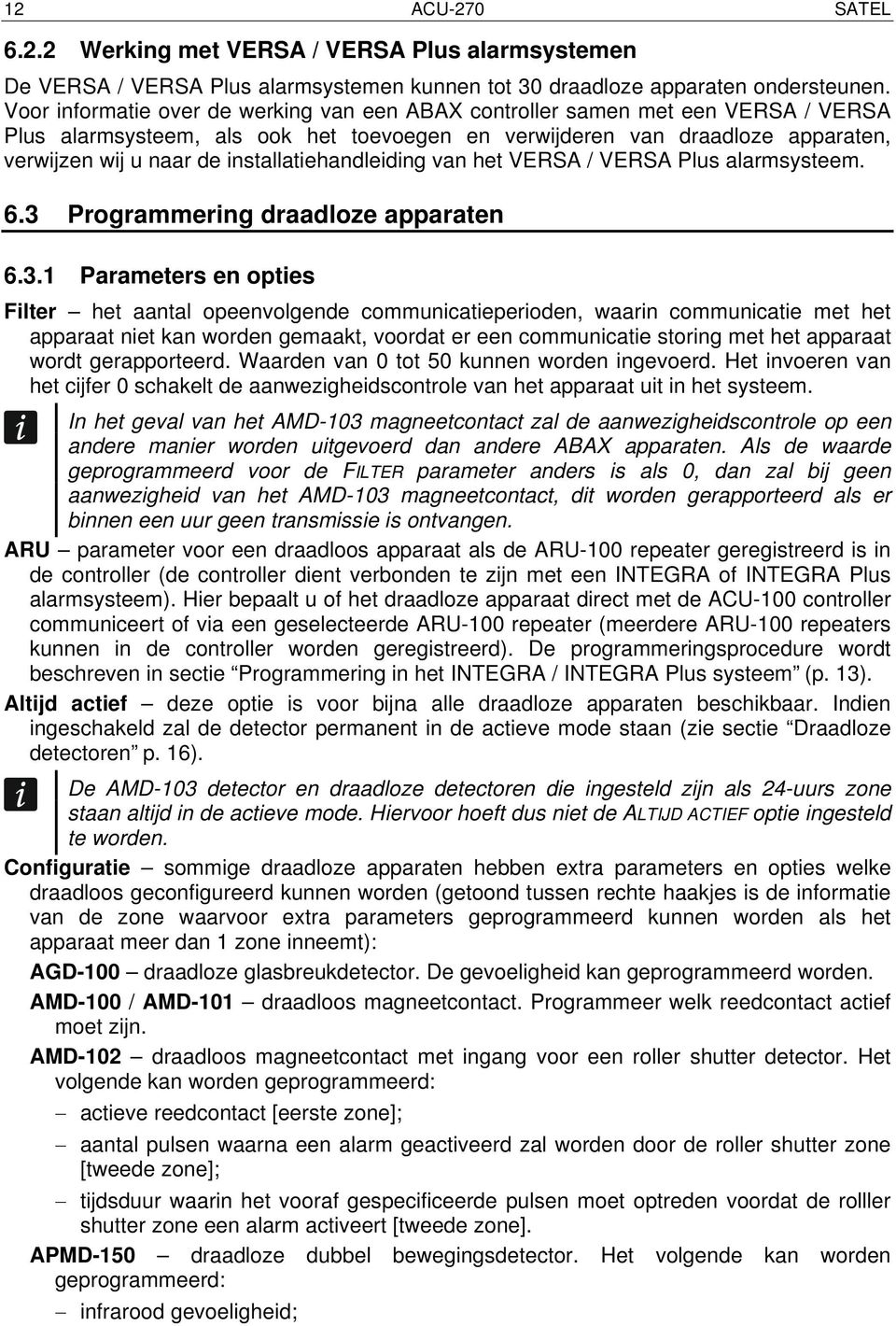 installatiehandleiding van het VERSA / VERSA Plus alarmsysteem. 6.3 