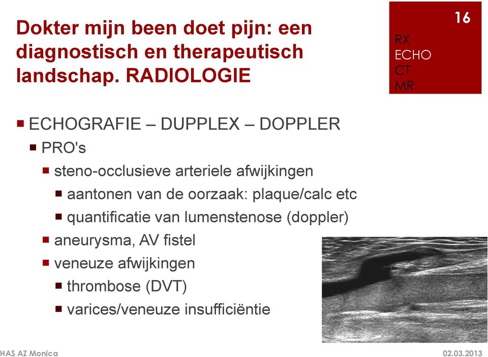 quantificatie van lumenstenose (doppler) aneurysma, AV