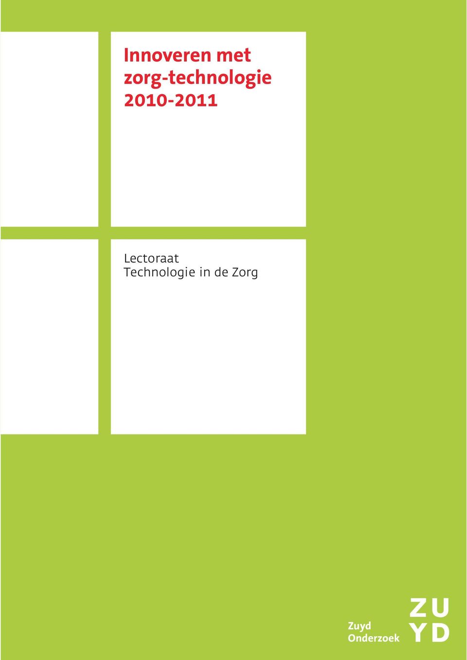 2010-2011 Lectoraat