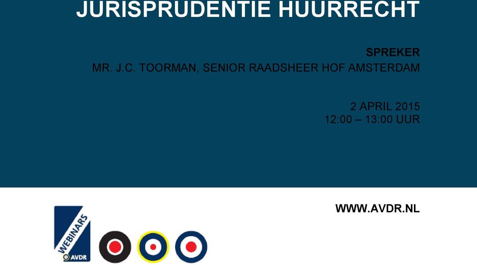 TOORMAN, SENIOR RAADSHEER HOF