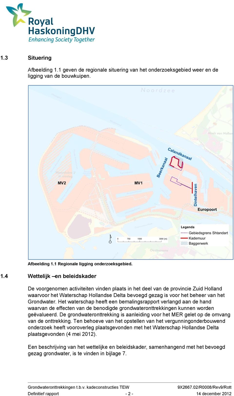 1 Regionale ligging onderzoeksgebied. 1.