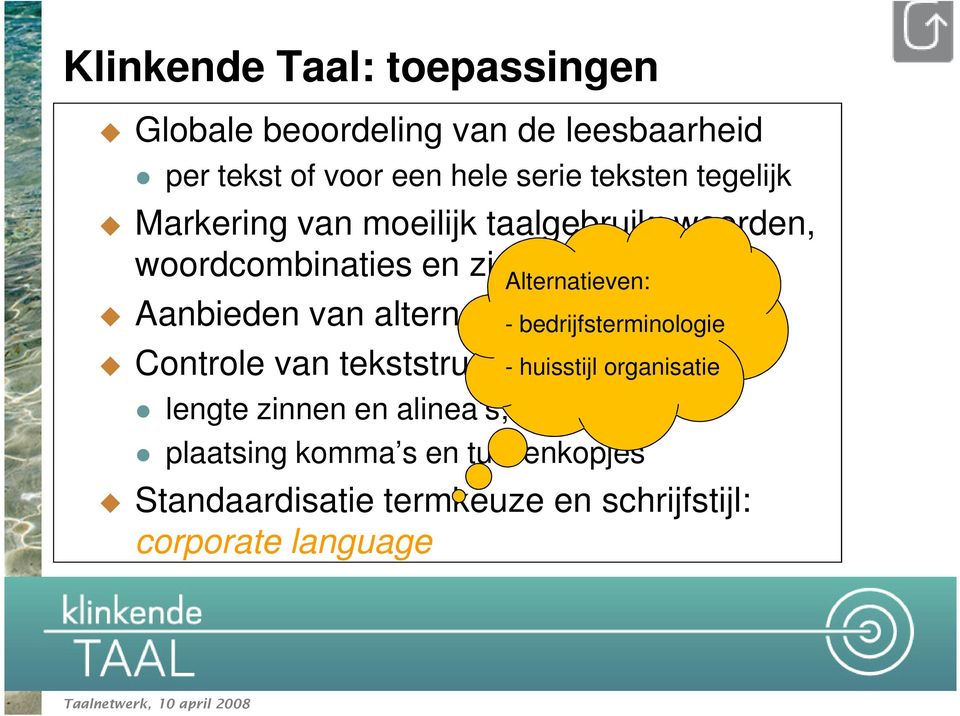 alternatieven Controle van tekststructuur: lengte zinnen en alinea s; Alternatieven: - bedrijfsterminologie -