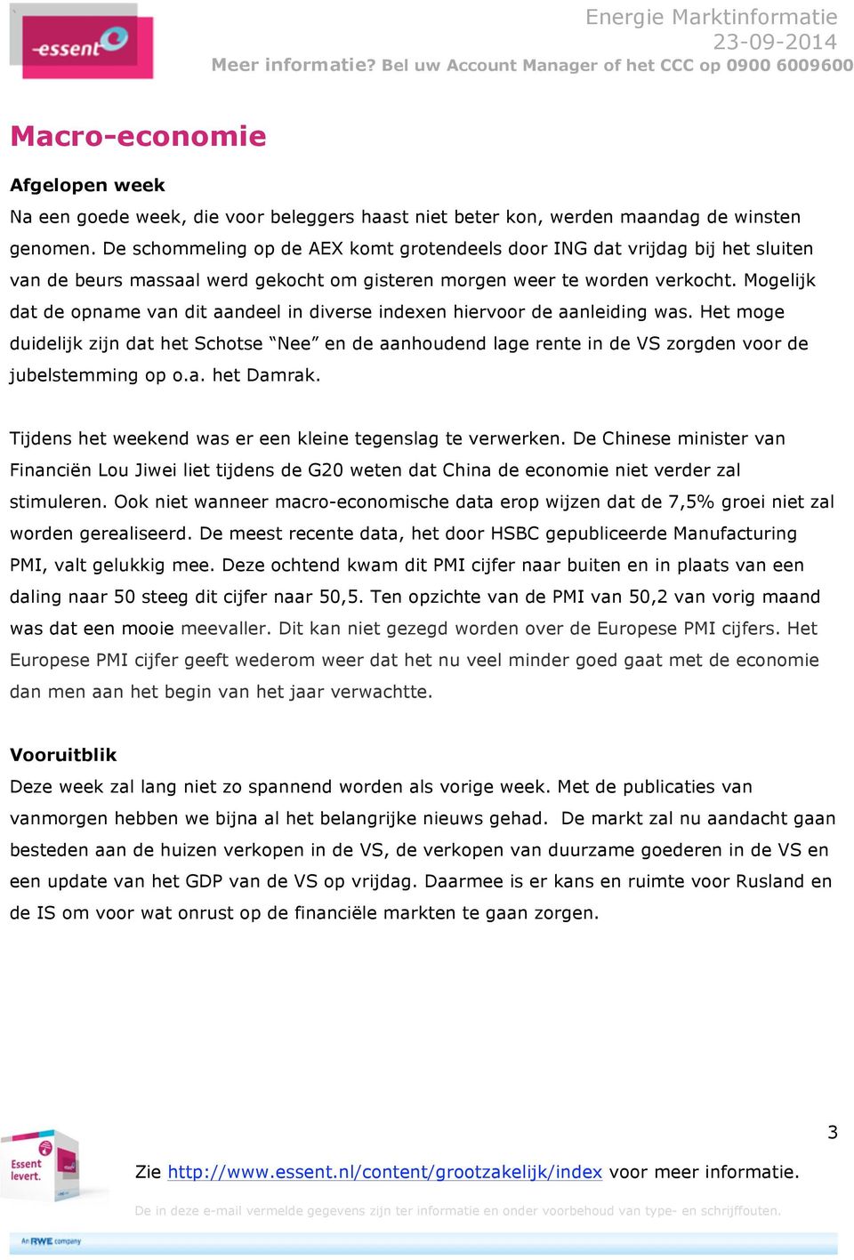 Mogelijk dat de opname van dit aandeel in diverse indexen hiervoor de aanleiding was.