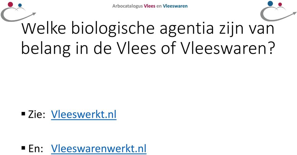 of Vleeswaren?