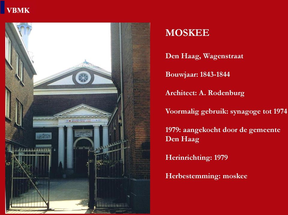 Rodenburg Voormalig gebruik: synagoge tot 1974