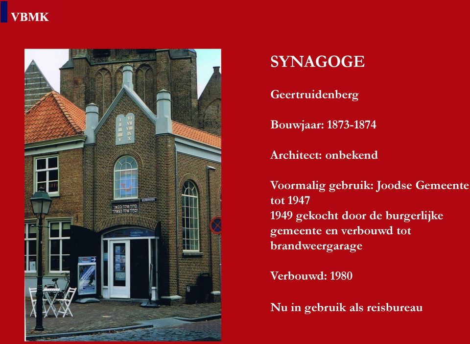 1949 gekocht door de burgerlijke gemeente en verbouwd